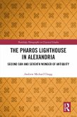 The Pharos Lighthouse In Alexandria (eBook, ePUB)