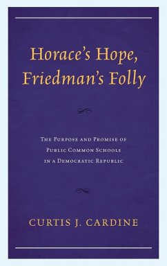 Horace's Hope, Friedman's Folly - Cardine, Curtis J.