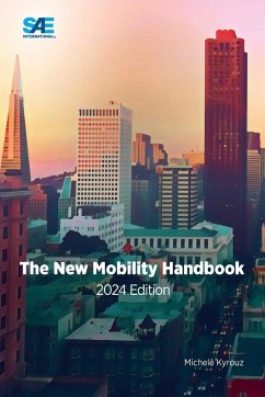 The New Mobility Handbook, 2024 Edition - Kyrouz, Michele