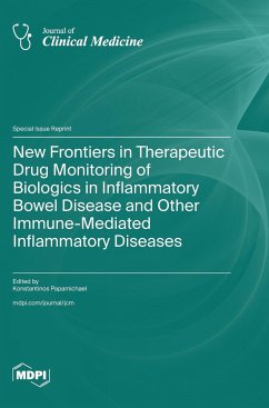 New Frontiers in Therapeutic Drug Monitoring of Biologics in Inflammatory Bowel Disease and Other Immune-Mediated Inflammatory Diseases