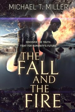 The Fall and the Fire - Miller, Michael T