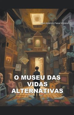 Cover O museu das vidas alternativas