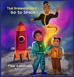 The Dreamlighters Go to Space - Gammage, Mike