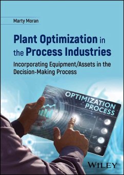 Plant Optimization in the Process Industries - Moran, Marty