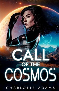 Call of the Cosmos - Adams, Charlotte