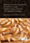 Biology and Management of the Formosan Subterranean Termite and Related Species (eBook, ePUB)