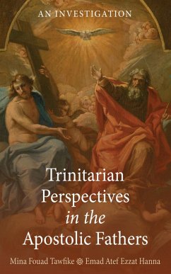 Trinitarian Perspectives in the Apostolic Fathers (eBook, ePUB)