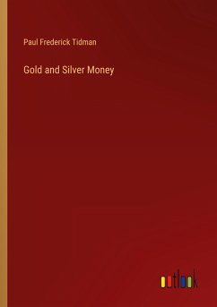 Gold and Silver Money