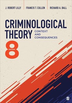 Criminological Theory - Lilly, J Robert; Cullen, Francis T; Ball, Richard A