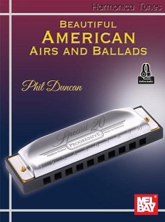 Harmonica Tunes - Beautiful American Airs and Ballads - Duncan, Phil