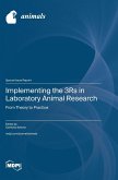 Implementing the 3Rs in Laboratory Animal Research