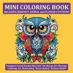 Mini Coloring Book Relaxing Serenity Animal and Flower Patterns