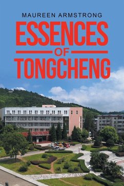 ESSENCES OF TONGCHENG - Armstrong, Maureen