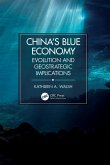 China's Blue Economy (eBook, ePUB) China's Blue Economy (eBook, ePUB)