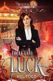 Drafted Luck (Twisted Luck, #5) (eBook, ePUB)