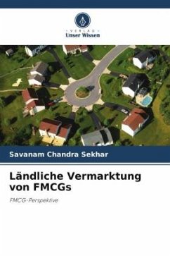 Ländliche Vermarktung von FMCGs - Chandra Sekhar, Savanam