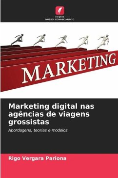 Marketing digital nas agências de viagens grossistas - Vergara Pariona, Rigo