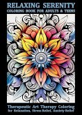 Relaxing Serenity Coloring Book For Adults & Teens