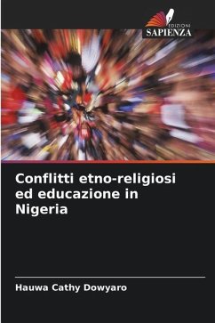 Conflitti etno-religiosi ed educazione in Nigeria - Dowyaro, Hauwa Cathy