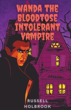 Wanda the Bloodtose Intolerant Vampire - Holbrook, Russell