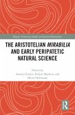 The Aristotelian Mirabilia and Early Peripatetic Natural Science (eBook, ePUB)