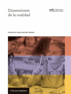 Dimensiones de la oralidad (eBook, ePUB) - Cantero Serena, José