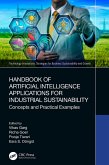 Handbook of Artificial Intelligence Applications for Industrial Sustainability (eBook, ePUB)
