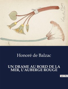 UN DRAME AU BORD DE LA MER, L¿AUBERGE ROUGE - de Balzac, Honoré