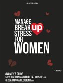 MANAGE BREAK UP STRESS FOR WOMEN