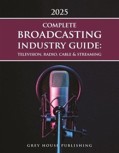 Cover Complete Broadcasting Industry Guide: Television, Radio, Cable & Streaming, 2025
