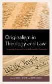 Originalism in Theology and Law Originalism in Theology and Law