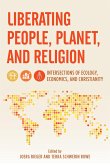 Liberating People, Planet, and Religion