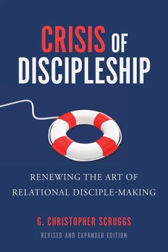 Crisis of Discipleship--Revised Edition - Scruggs, G. Christopher