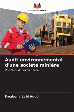 Audit environnemental d'une société minière - Addo, Kwabena Labi