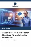 Die Schlüssel zur medizinischen Bildgebung für medizinisches Fachpersonal