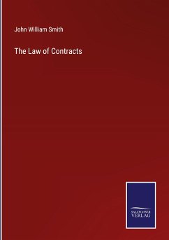 The Law of Contracts - Smith, John William