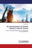 An Assessment of Urban Decay in Rural Towns