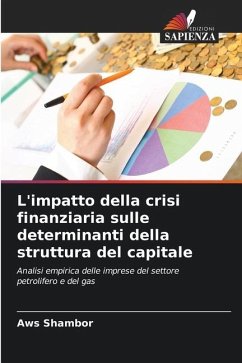 L'impatto della crisi finanziaria sulle determinanti della struttura del capitale - Shambor, Aws