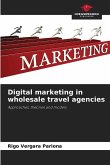 Digital marketing in wholesale travel agencies