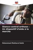 Stance-control-orthose : Un dispositif d'aide à la marche