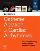 Huang's Catheter Ablation of Cardiac Arrhythmias Huang's Catheter Ablation of Cardiac Arrhythmias