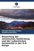 Bewertung der seismischen Gefährdung und der vulkanischen Seismizität in der D.R. Kongo