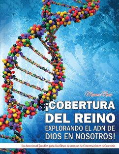 ¡COBERTURA DEL REINO EXPLORANDO EL ADN DE DIOS EN NOSOTROS! - Nana, Momma