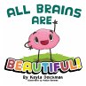 All Brains Are Beautiful - Bild 1