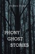Phony Ghost Stories - Bild 1