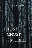 Phony Ghost Stories