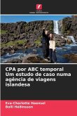 CPA por ABC temporal Um estudo de caso numa agência de viagens islandesa