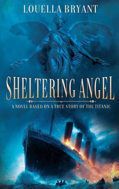 Sheltering Angel - Bryant, Louella