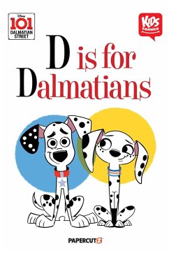 Kids Comics: 101 Dalmatian Street - The Disney Comics Group; Behling, Steve