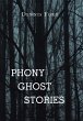 Phony Ghost Stories - Bild 1